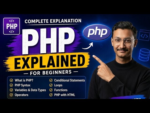 📚 PHP Explained for Beginners | Complete PHP Introduction