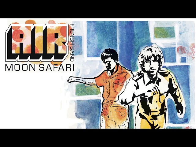 AIR - Sexy Boy (from Moon Safari - Official Audio)