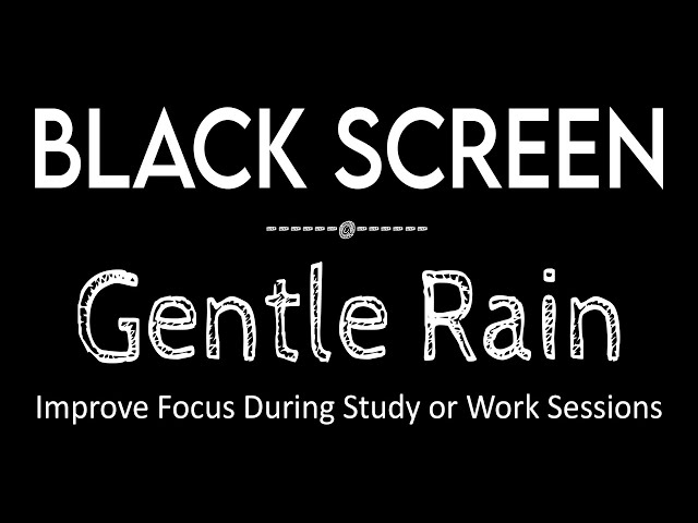Sleep Better Tonight with Gentle Rain Sounds Black Screen | Rain for Sleep, Relax & Study