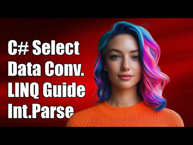 Understanding C# Select(int.Parse): A Guide to LINQ and Data Conversion