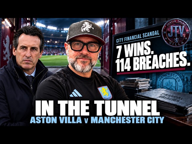 IN THE TUNNEL | ASTON VILLA V MANCHESTER CITY  |  TIME TO STOP THE PERFECT START
