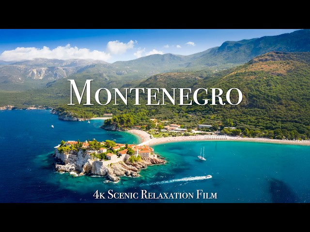 Montenegro 4K - Scenic Relaxation Film With Calming Music