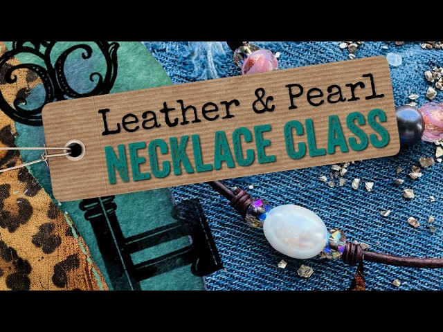 Leather & Pearl Class