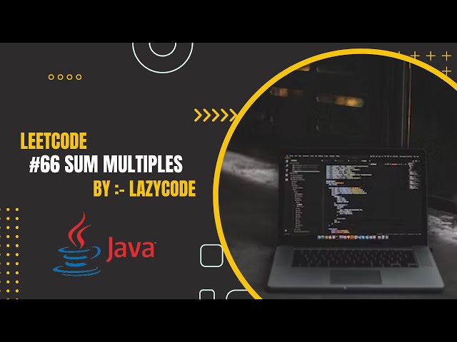 LeetCode in Java | Problem Solving in Arrays :Easy Question | Sum Multiples #competitiveprogramming