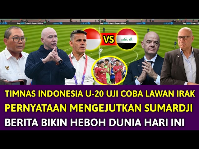 🔴 GEGERKAN PIALA ASIA !! TIMNAS INDOENSIA U-20 NEKAT LAWAN TIMNAS IRAK ~PERNYATAAN BERKELAS SUMARDJI