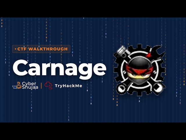 CTF Walkthrough: TryHackMe - Carnage