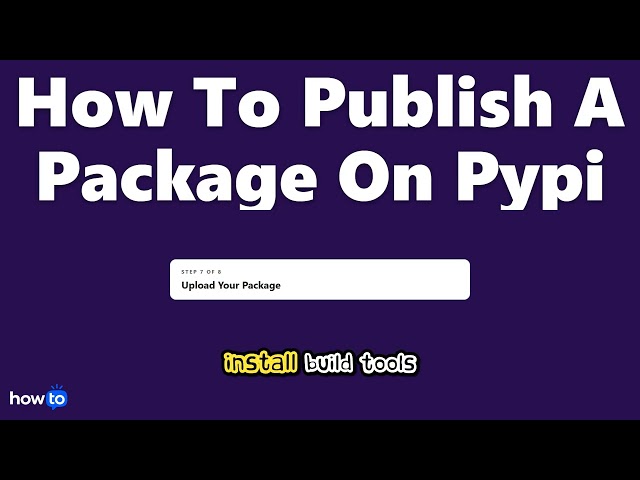 How to publish a package on pypi (Step by Step)