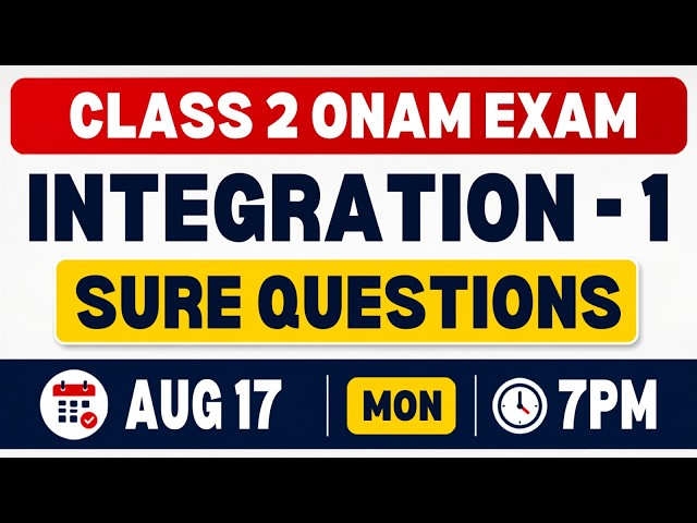 Class 2 Integration -1 Onam Exam | Sure Questions | Exam Winner