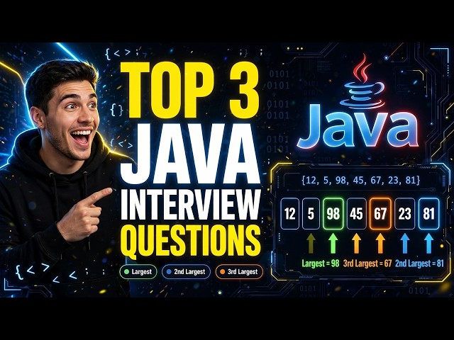 Find Largest, 2nd Largest & 3rd Largest Element in Java | Coding Interview