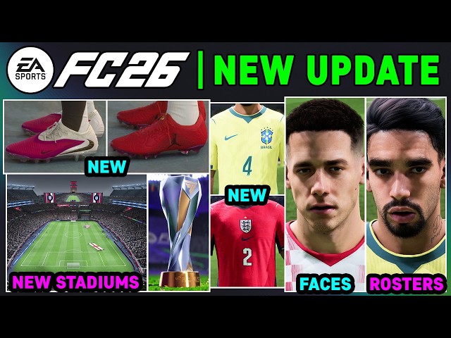 EA FC 26 NEW BIGGEST UPDATE - Additions, Real Faces & World Cup 2026 in Career Mode ✅