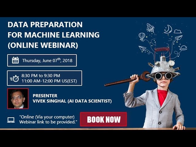 Data Preparation for Machine Learning Online Webinar