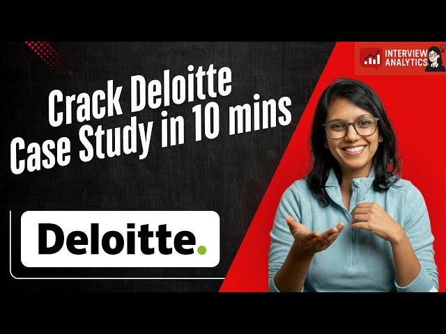 Crack Deloitte Case Study Interview in 10 mins | Business Analyst Interview | Accenture | In Hindi