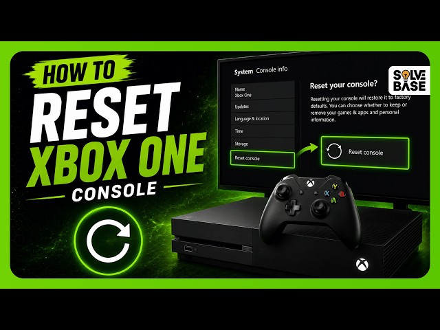 How To Reset Xbox One Console (Factory Reset Guide)