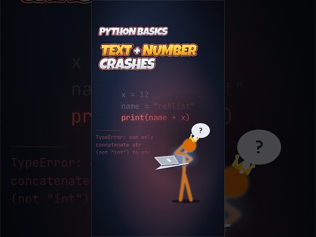 Python Basics : Python Won't Add a String and a Number