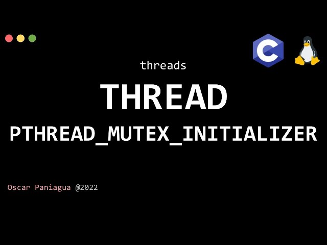 16 Threads en C PTHREAD_MUTEX_INITIALIZER