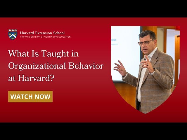 What Is Taught in Organizational Behavior at Harvard?