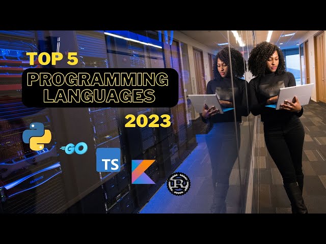 Top 5 Programming Languages to Learn in 2023 | Stay Ahead of the Tech Scene!