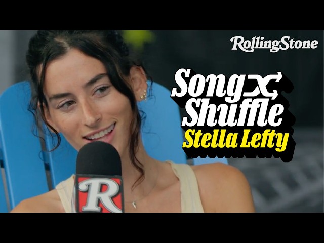 Stella Lefty Shuffles Her Music Library: Justin Bieber, SZA, Elvis Presley and more | Song Shuffle