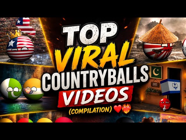 TOP 10 VIRAL COUNTRYBALLS VIDEOS (COMPILATION) ❤️‍🔥