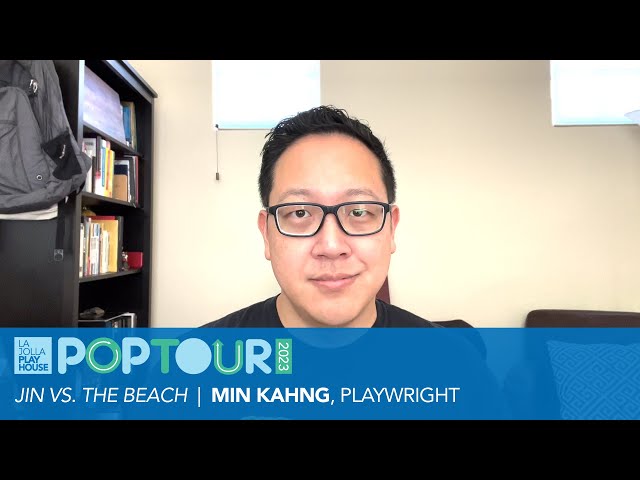 Meet Min Kahng | POP Tour 2023 | JIN VS  THE BEACH | Playwright
