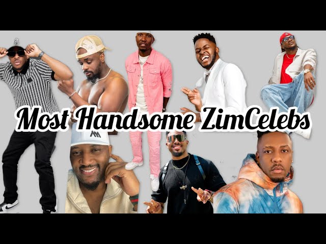 ‼️Most Handsome ZimCelebrities❤️Top 12 Handsome Gentlemen In Zimbabwe 🇿🇼