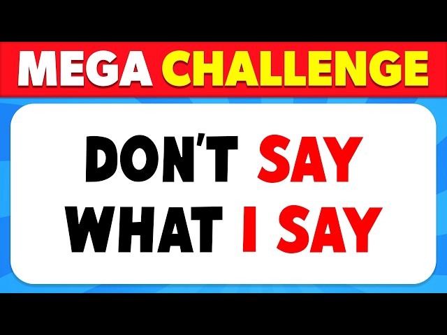 Avoid Saying The Same Thing As Me | MEGA CHALLENGE 😈