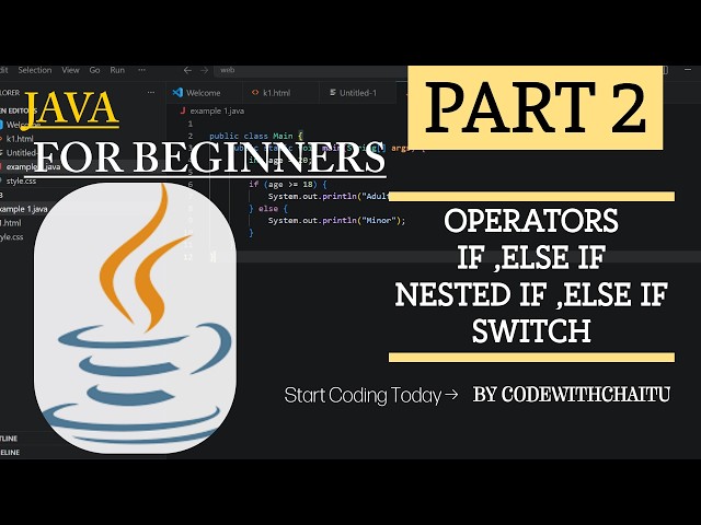 Java Tutorial for Beginners#part - 2|Comparison , Logical Operators, if, if-else, Nested if & Switch