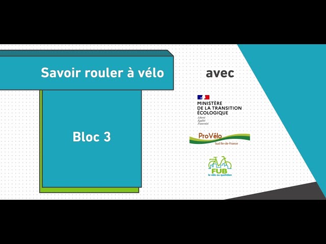 Mise en oeuvre du bloc 3 du Savoir Rouler à Vélo (SRAV)