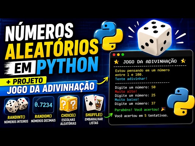 Números Aleatórios em Python + Projeto Jogo da Adivinhação (Tutorial Completo) 🎲