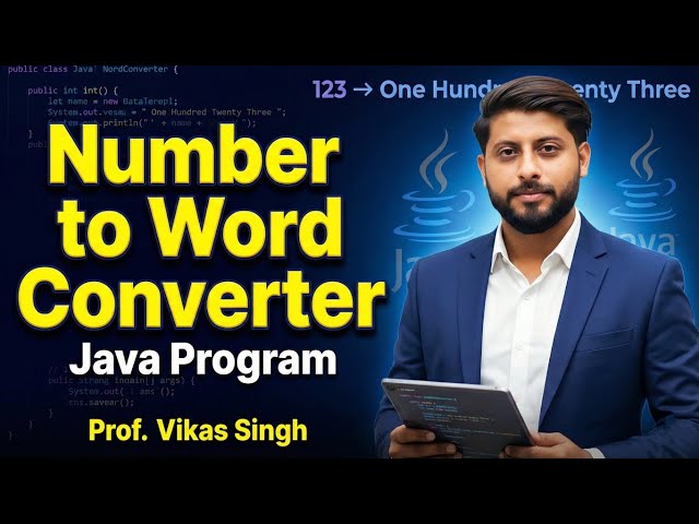 33. Number to Word Converter Program in Java by Vikas Singh in Hindi