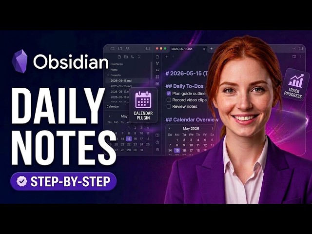 How To Use Daily Notes And The Calendar Plugin In Obsidian [Beginner Guide 2026]