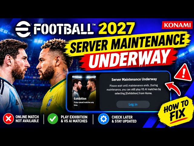 eFootball 2027 Server Maintenance Underway Problem | How to Fix Server Maintenance Error