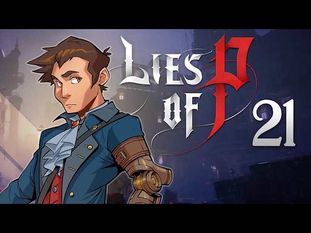 Lies of P - #21 - Charity Market Path