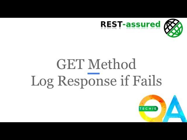 RestAssured-Enable Log if validation fails