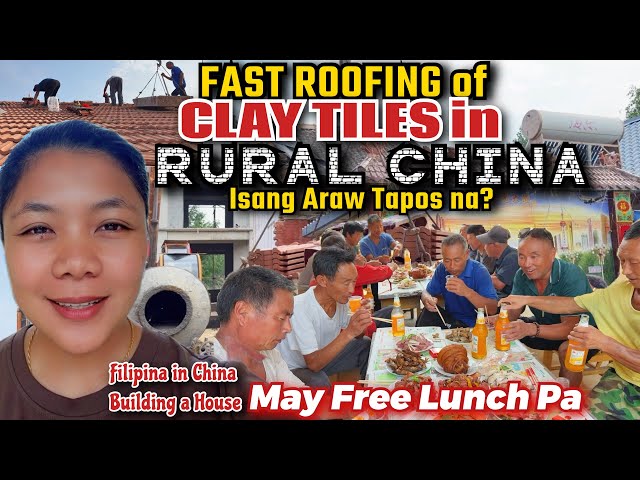 A FILIPINA IN RURAL CHINA: One-Day Clay-Tile Roof Built For Our House| Kahit 100 Years Hindi Masira 