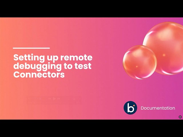 Setting up remote debugging to test connectors