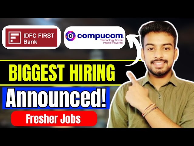 IDFC, Compucom Direct Hiring Announced ! Biggest OFF Campus Drive For 2026, 2025 Batch | Fresher