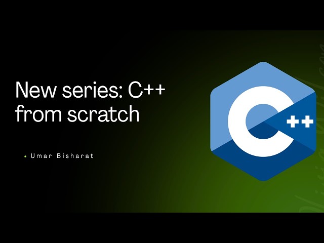 C++ From Scratch to Advanced 🚀 | Complete C++ Programming Course | New Playlist
