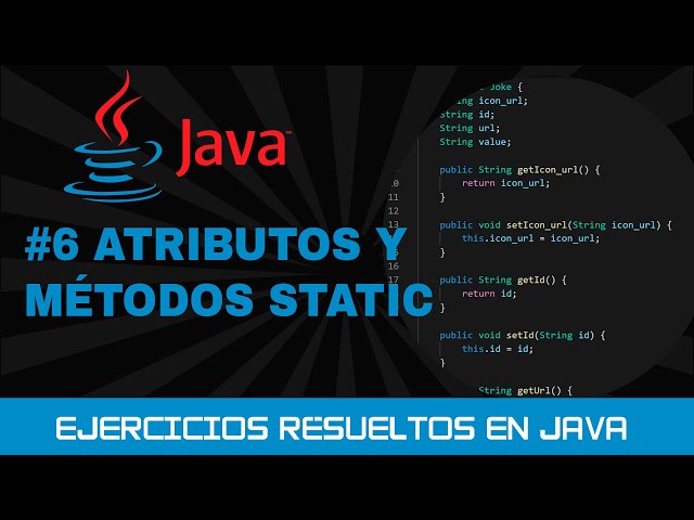 6. Solved exercises in JAVA: STATIC attributes and methods