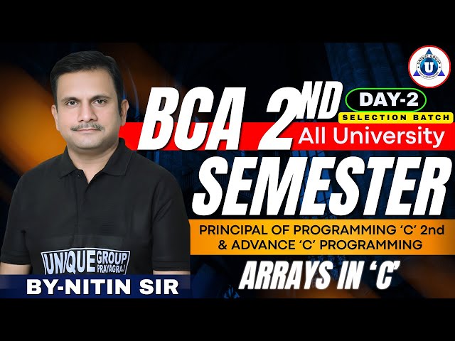👉 BCA 2nd Semester (All University) | Arrays in  'C' | Day 2 Live | By Nitin Sir