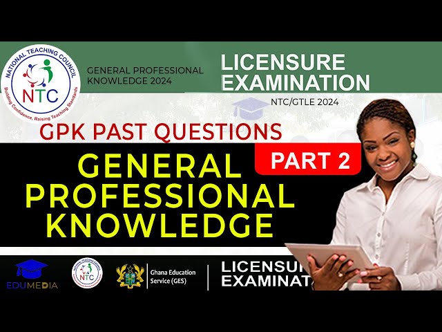 General Professional Knowledge Past Questions | Part 2 | #EDUMEDIA