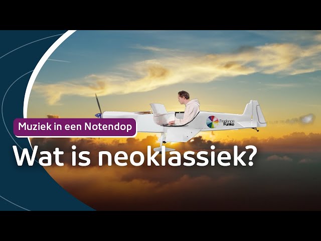 Wat is neoklassiek? | Muziek in een Notendop #52