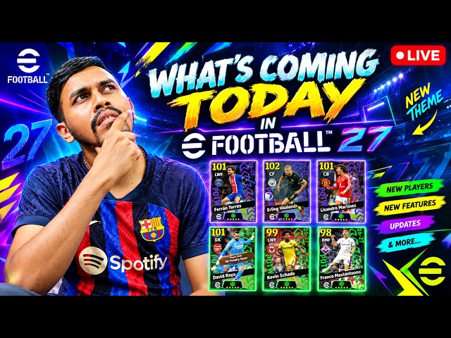 HEALTH UPDATE & NEW CAMPAIGN LOADING... efootball 27 What's COMING TODAY ? | LIVE