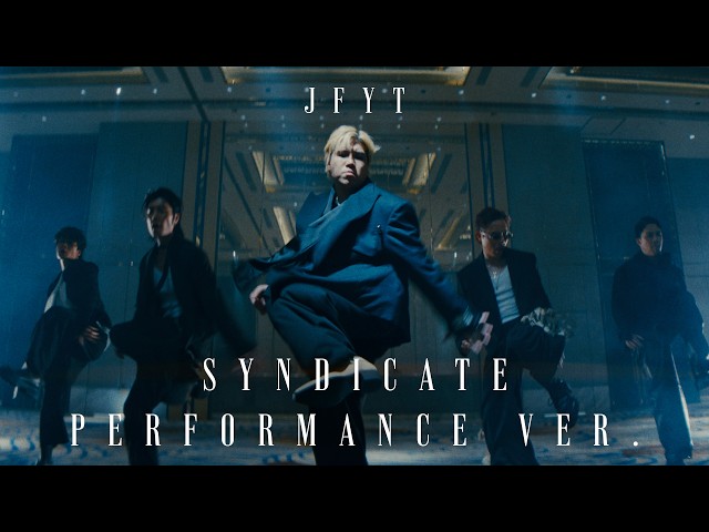 JFYT - 'Syndicate' Official Music Video (Performance Ver.)