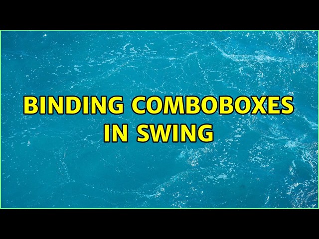 Binding comboboxes in swing