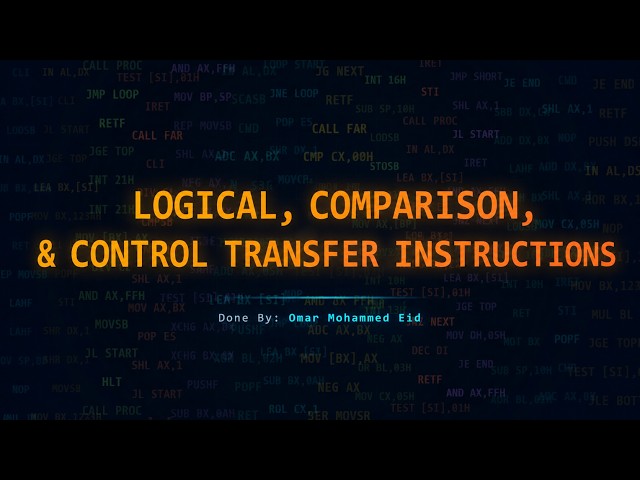Logical, Comparison, & Control Transfer Instructions || 8086 Assembly