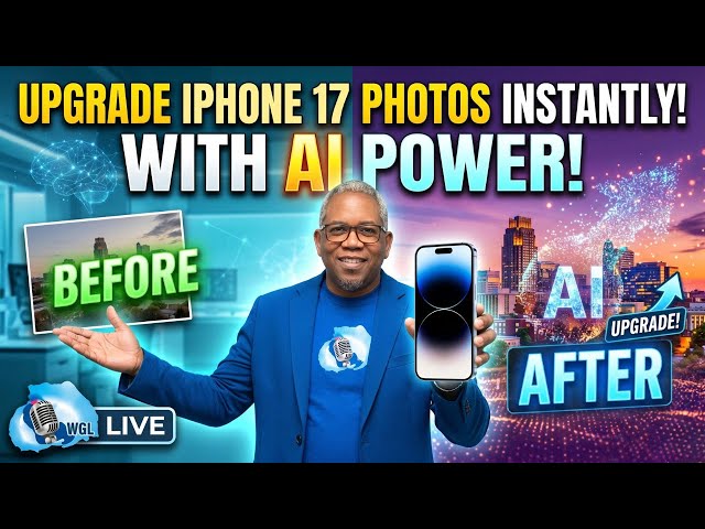 Upgrade Your iPhone 17 Photos INSTANTLY with AI | Wise Going Live