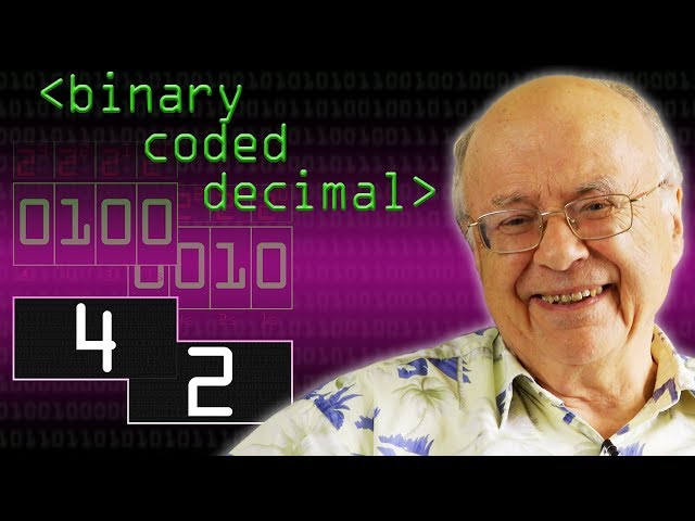 Binary Coded Decimal (BCD) & Douglas Adams' 42 - Computerphile