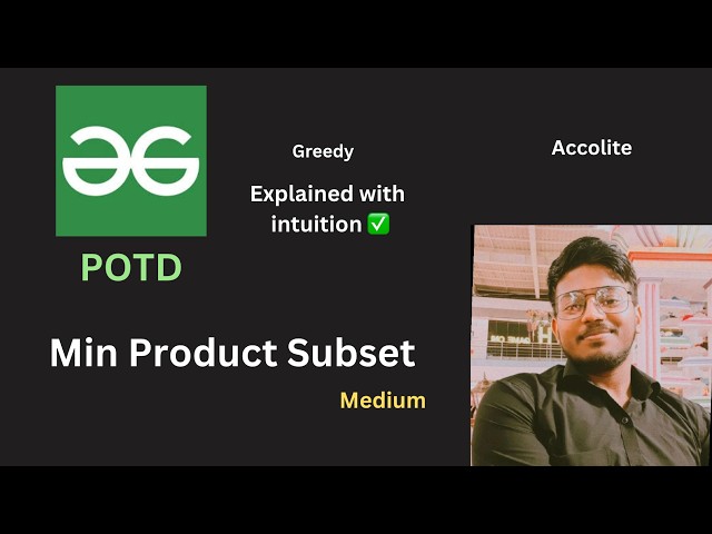 Min Product Subset | GFG POTD