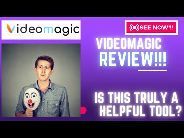 Videomagic Review-Is This TRULY A Helpful Tool Or Just Another TRASH??See(Check Before use)